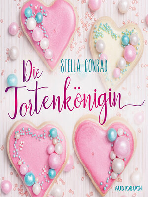 cover image of Die Tortenkönigin
